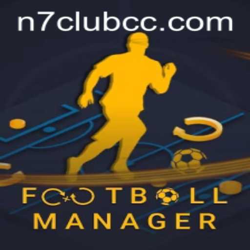 Delve into FootballManager: Exploring N7club's Revolution in Gaming