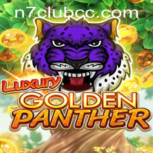 Experience the Adventure: LUXURYGOLDENPANTHER Unleashed